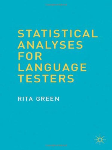 Statistical Analyses For Language Testers Rita Green