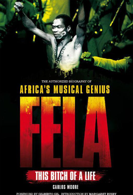 Fela This Bitch Of A Life Carlos Moore