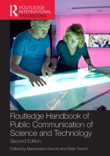 Routledge Handbook Of Public Communication Of Science And Technology 2nd Massimiano Bucchi Ed