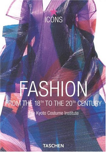 Fashion From The 18th To The 20th Century Tamami Suoh Akiko Fukai