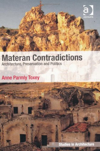 Materan Contradictions Architecture Preservation And Politics Anne Parmly Toxey
