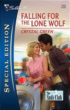 Falling For The Lone Wolf Crystal Green