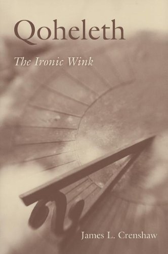 Qoheleth The Ironic Wink James L Crenshaw