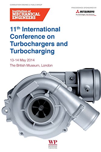 11th International Conference On Turbochargers And Turbocharging 1314 May 2014 1st Edition Imeche