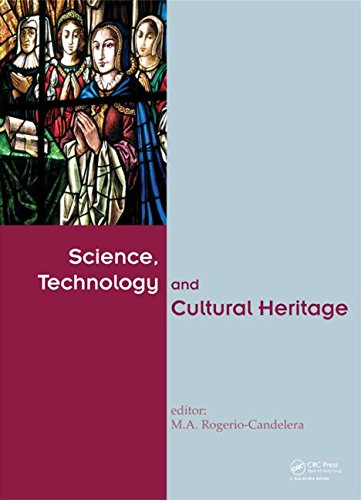 Science Technology And Cultural Heritage Miguel Angel Rogeriocandelera