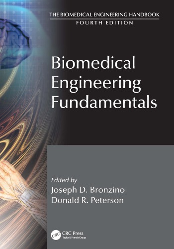 The Biomedical Engineering Handbook Third Edition 3 Volume Set Biomedical Engineering Fundamentals The Biomedical Engineering Handbook Fourth Edition 2nd Edition Joseph D Bronzino
