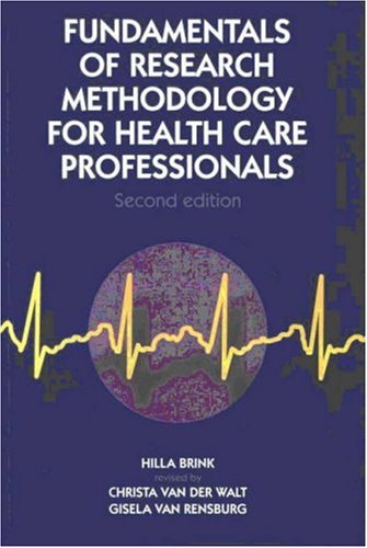 Fundamentals Of Research Methodology For Healthcare Professionals 2nd Hilla Brink