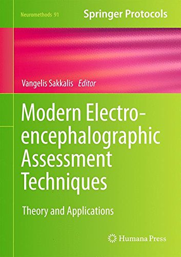 Modern Electroencephalographic Assessment Techniques Theory And Applications 1st Edition Vangelis Sakkalis Eds