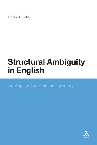 Structural Ambiguity In English An Applied Grammatical Inventory Dallin D Oaks