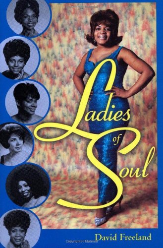 Ladies Of Soul David Freeland