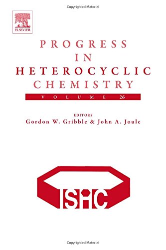 Progress In Heterocyclic Chemistry Volume 26 1st Edition Gordon W Gribble