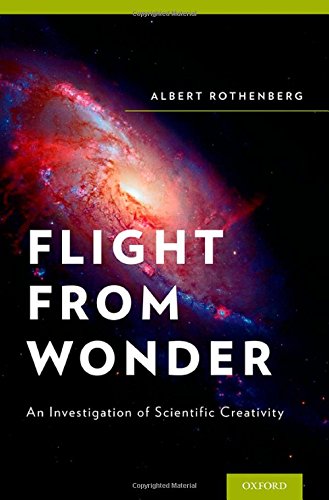 Flight From Wonder An Investigation Of Scientific Creativity 1st Edition Albert Rothenberg
