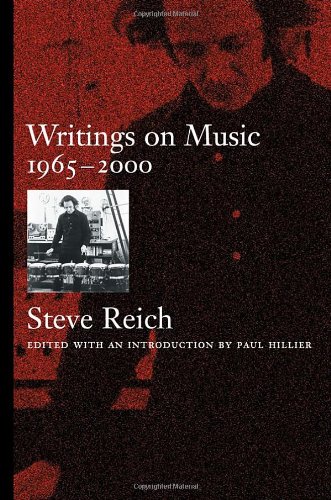 Writings On Music 19652000 Steve Reich Paul Hillier