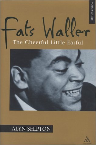 Fats Waller The Cheerful Little Earful 2 Rev Sub Alyn Shipton