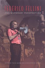 Federico Fellini Contemporary Perspectives Francis Burke Marguerite R Waller