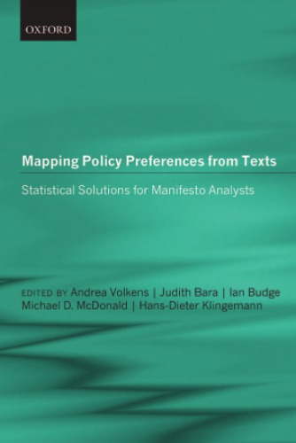 Mapping Policy Preferences From Texts Statistical Solutions For Manifesto Analysts Andrea Volkens