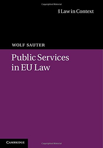 Public Services In Eu Law Wolf Sauter