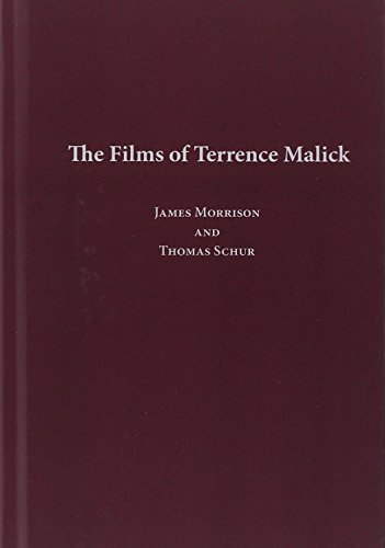 The Films Of Terrence Malick First Ed James Morrison Thomas Schur