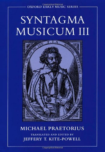 Syntagma Musicum Iii Oxford Early Music Michael Praetorius