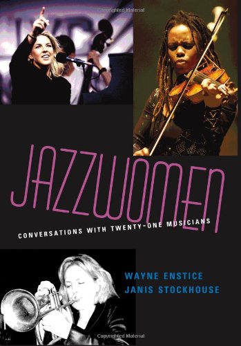 Jazzwomen Conversations With Twentyone Musicians Wayne Enstice