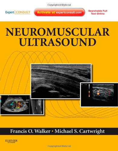 Neuromuscular Ultrasound Expert Consult Online And Print 1e 1 Harpsc Francis Walker Md