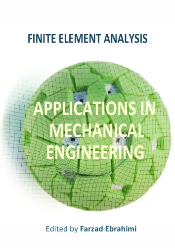 Finite Element Analysis Applications In Mechanical Engineering 2012 English Farzad Ebrahimi