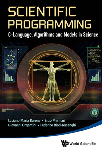 Scientific Programming Clanguage Algorithms And Models In Science Luciano M Barone