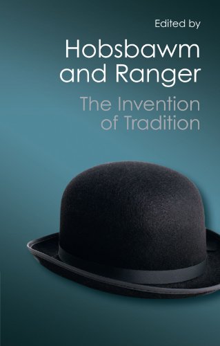 The Invention Of Tradition Reissue Eric Hobsbawm Terence Ranger
