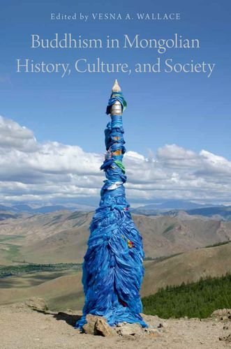 Buddhism In Mongolian History Culture And Society Vesna A Wallace