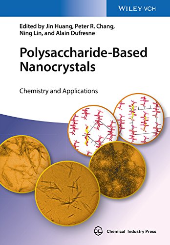 Polysaccharidebased Nanocrystals Chemistry And Applications 1st Edition Jin Huang
