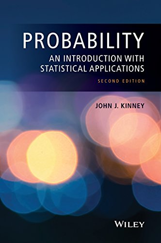 Probability An Introduction With Statistical Applications 2nd Edition John J Kinney