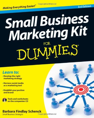 Small Business Marketing Kit For Dummies 3rd Edition 3rd Edition Barbara Findlay Schenck