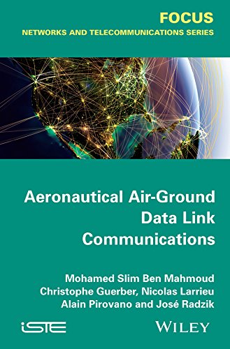 Aeronautical Airground Data Link Communications 1st Edition Mohamed Slim Ben Mahmoud
