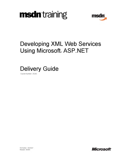 Microsoft Official Course 2524c Developing Xml Web Services Using Microsoft Aspnet Microsoft