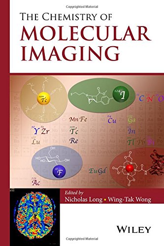 The Chemistry Of Molecular Imaging 1st Edition Nicholas Long