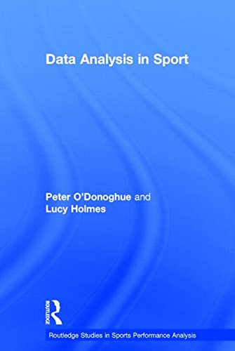 Data Analysis In Sport 1st Edition Peter Odonoghue Lucy Holmes