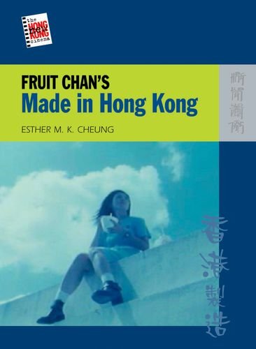 Fruit Chans Made In Hong Kong Esther Cheung