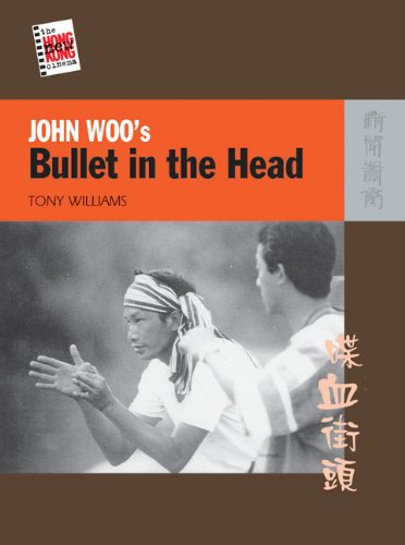 John Woos Bullet In The Head Tony Williams