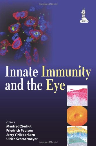Innate Immunity And The Eye Manfred Zierhut Friedrich Paulsen