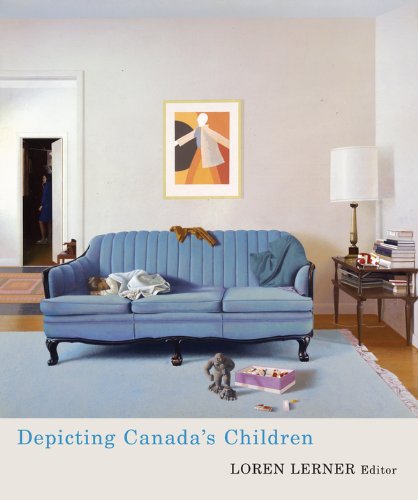 Depicting Canadas Children Loren Lerner