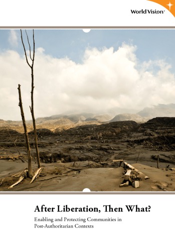After Liberation Then What Enabling And Protecting Communities In Postauthoritarian Contexts Danut Manastireanu