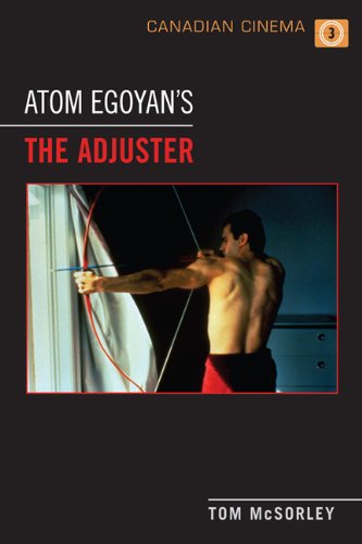 Atom Egoyans The Adjuster Tom Mcsorley