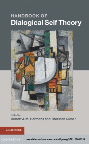 Handbook Of Dialogical Self Theory Hubert J M Hermans Thorsten Gieser