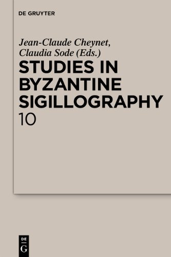 Studies In Byzantine Sigillography Vol 10 1st Edition Jeanclaude Cheynet