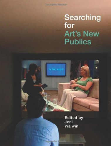 Searching For Arts New Publics Jeni Walwin