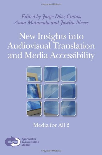 New Insights Into Audiovisual Translation And Media Accessibility Media For All 2 Jorge Diaz Cintas