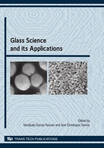 Glass Science And Its Applications Nandyala Sooraj Hussain And José Domingos Santos