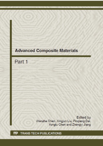 Advanced Composite Materials Wenzhe Chen Xingjun Liu Pinqiang Dai