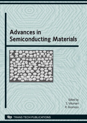 Advances In Semiconducting Materials S Velumani And René Asomoza