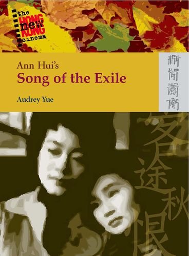 Ann Huis Song Of The Exile Audrey Yue